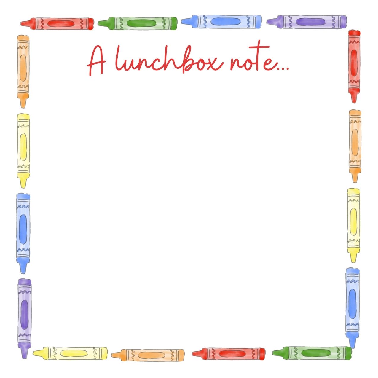 Lunchbox Note, Crayon Frame